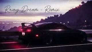 MrKeremYT - Rainy Dream (Remix)