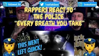 Rappers React To The Police 