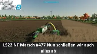 LS22 NF Marsch #477 Nun schließen wir auch alles ab