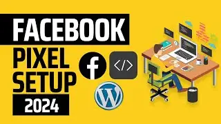 Facebook Pixel Setup for Beginners 2024 | Facebook Ads