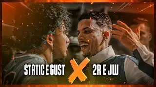 STATIC E GUST X 2R E JW - QUARTAS DE FINAL - FREEPUNCH 31º EDIÇÃO - DUPLAS