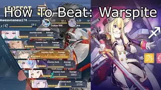 How To Beat: Warspite「Sagittarius」- Azur Lane - Extreme Challenge Mode