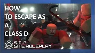 How to escape as a class D - SCP site roleplay - Roblox