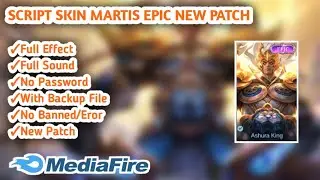 SCRIPT SKIN MARTIS EPIC NEW PATCH || FULL BACKUP NO PASSWORD