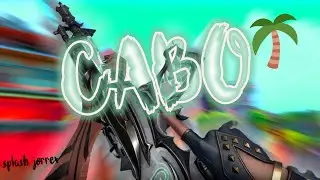 Cabo 🌴(valorant montage) 4k