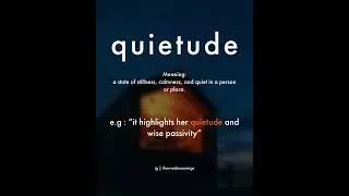 Word of the day | quietude | @thewordmeanings | #vocabulary #inglés