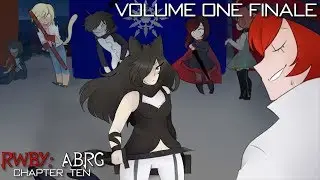 RWBY: ABRG (RWBY Abridged) Chapter 10 - Volume One Finale - Shards of the Past
