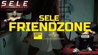 Sele x DonBeatz - FRIENDZONE (Official Music Video)