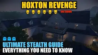[PAYDAY 2] Hoxton Revenge DSOD: Ultimate Stealth Guide || Everything you need to know