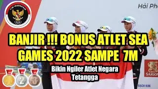 BANJIR BONUS !!! Atlet Indonesia Sea Games 2022 || Bikin Ngiler Atlet Negara Tetangga
