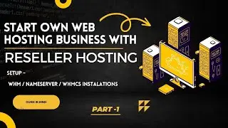 How to Start Web Hosting Business With Reseller Hosting Complete Guide in Hindi | PART - 1