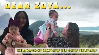 DEAR ZOYA || KEBAHAGIAAN SEORANG IBU YANG BERJUANG