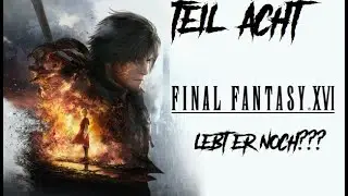 FINAL FANTASY XVI Teil 8
