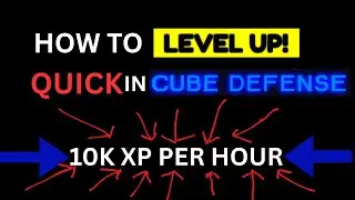 How to level up FAST in roblox Cube Defense