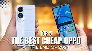 [Top 5] The Best Cheap OPPO Phones at the End of 2024, Some are Bulletproof!