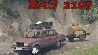 Spintires - Мод ВАЗ-2107. TEST DRIVE.