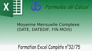 Moyenne mensuelle complexe - DATE - DATEDIF - FIN.MOIS