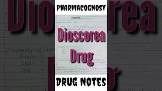 Dioscorea drug , Pharmacognosy , Notes , D pharm 1st year