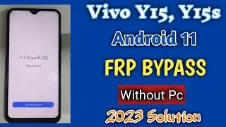 Vivo Y15, Y15s Android 11 Frp Bypass Without pc || 100% Solution