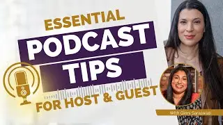 Essential Podcast Tips For Hosts and Guests: How to Get Started