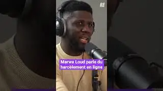 Marwa Loud parle du harcèlement en ligne 👂