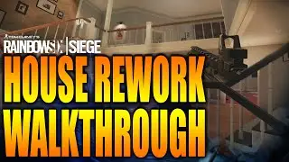 Rainbow Six Siege - In Depth: HOUSE REWORK FULL WALKTHROUGH! Operation Steel Wave