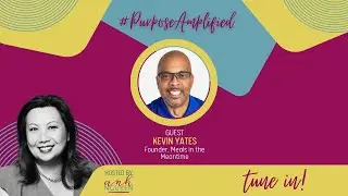 Kevin Yates,  Meals in the Meantime | Purpose Amplified
