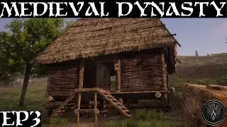 S1E3 - Wolves, Foxes, and Owls? Oh, My! - Medieval Dynasty Let's Play