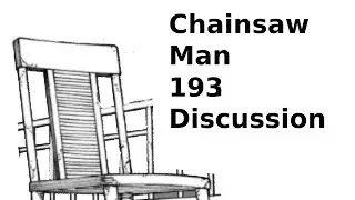 Chainsaw Man Chapter 193 Discussion