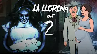 La Llorona Part 2 | Scary Stories | Bloody Monday E12