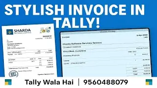 Make Stylish Invoice Print in Tally Prime | Tally Invoice Customization Add-on
