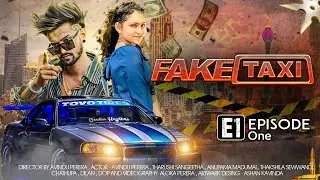 FAKE TAXI ( EPISODE ONE )