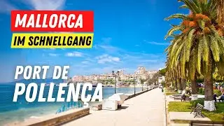 Mallorca Port de Pollença🌴🌞 Beach and city walk in high speed