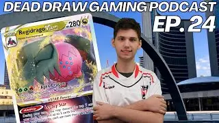 Toronto Went Very Well for DDG + Drago, Gardevoir, and Zard | Dead Draw Gaming Podcast Episode 24