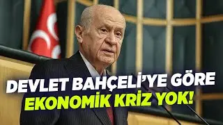 Bahçeli'ye Göre Ekonomik Kriz Yok! | KRT Haber