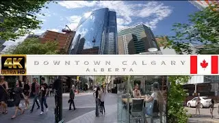 Calgary | Downtown | Walking Tour | Alberta, Canada・4K HDR