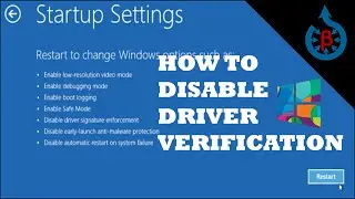 How to DISABLE DRIVER SIGNATURE VERIFICATION in WINDOWS 10/8/8.1