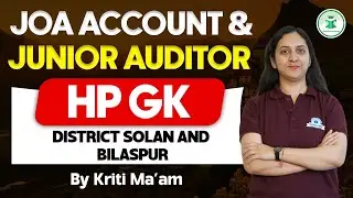 HP GK Revision Series | Himachal GK - District Solan and Bilaspur | HP Govt Exam 2024 | Civilstap