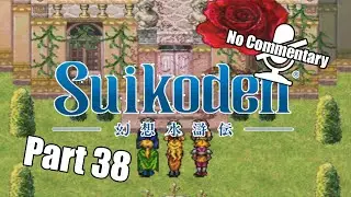 Suikoden - No Commentary - Part 38