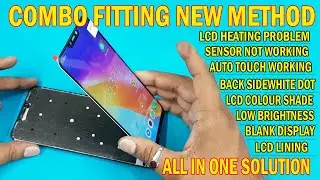LCD COMBO FITTING NEW METHOD ALL PROBLEM ONE SOLUTION