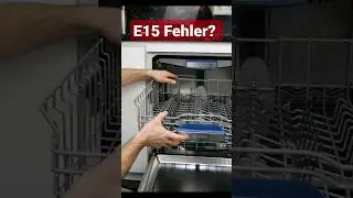 Geschirrspüler Fehler E15, F15, E3100, E31-00 