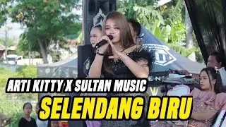 SELENDANG BIRU - ARTI KITTY X SULTAN MUSIC [ LIVE RANCAEKEK ]