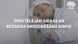 Sienu špaktelēšana izmantojot bezgaisa smidzināšanas tehnoloģiju Airfix