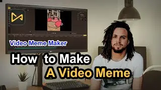 Video Meme Maker | How to Make a Video Meme