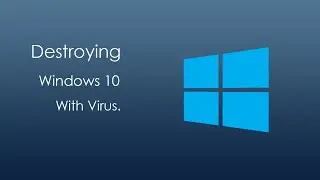 Destroying Windows 10 with virus | ft. Memz Destructive Trojan | Playing with Virus