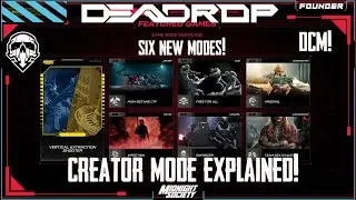 DEADROP Creator Mode Explained! SIX new modes at launch, DCM tools for ALL in Snapshot VII!