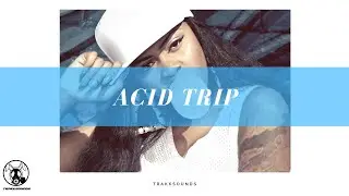 Acid Trip (FREE) Tink X Hitmaka X Blxst Type Beat 2021