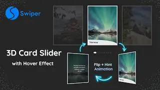 3D Card Slider using Swiper JS | Flip on Hover and Hint Animation 