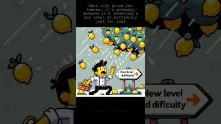 New Level Difficulty: Lemon Edition | Funny Life Meme