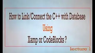 C++ with Database Connectivity using Xampp|Codeblocks|Embercadero Dev c++|phpmyadmin
